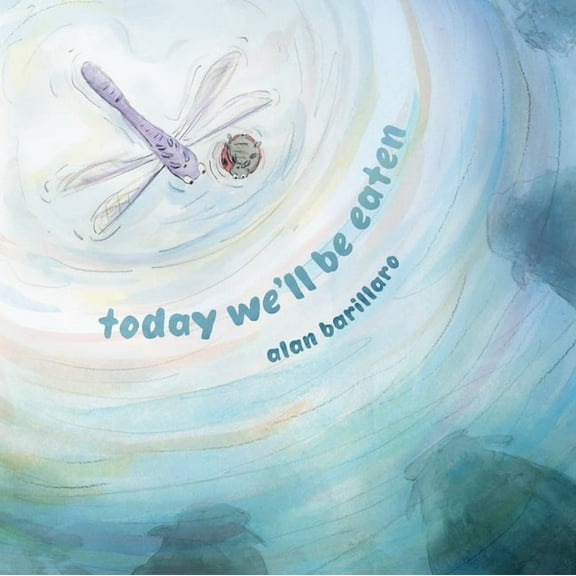 Today We'll Be Eaten, (Hardcover)