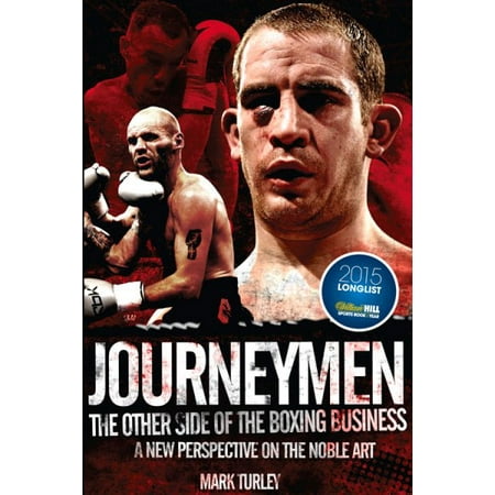 Journeymen The Other Side Of The Boxing Business A New