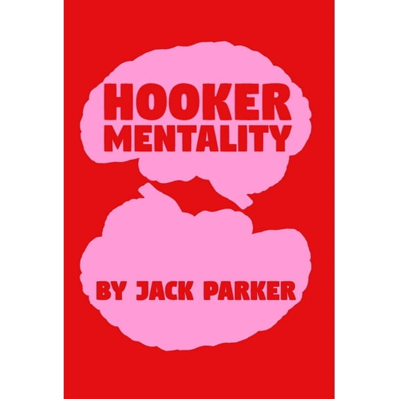 Hooker Mentality, (Hardcover)