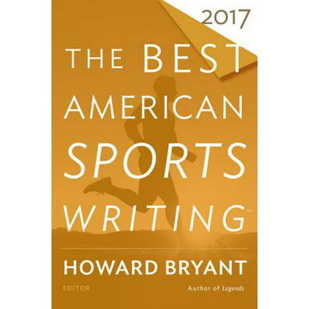 The Best American Sports Writing 2017 - eBook