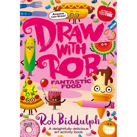 Draw with Rob: Fantastic Food, (Paperback)