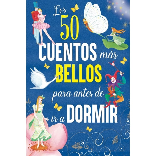 Los 50 cuentos más bellos para antes de ir a dormir Blanco
