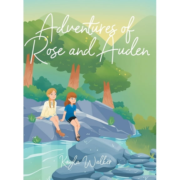 Adventures of Rose and Auden (Hardcover)