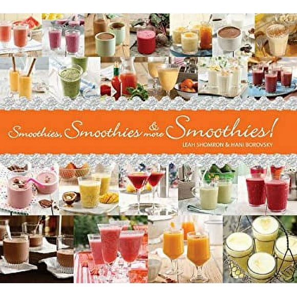 Pre-Owned Smoothies, Smoothies and More Smoothies! 9781936140244