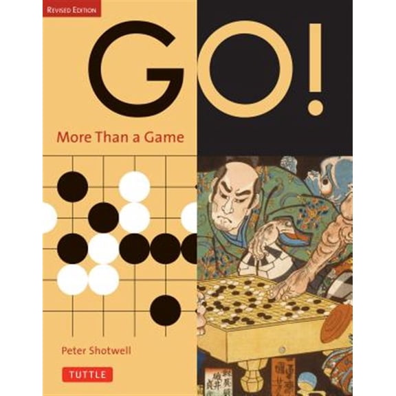 Pre-Owned Go! More Than a Game: Revised Edition (Paperback) 080483475X 9780804834759