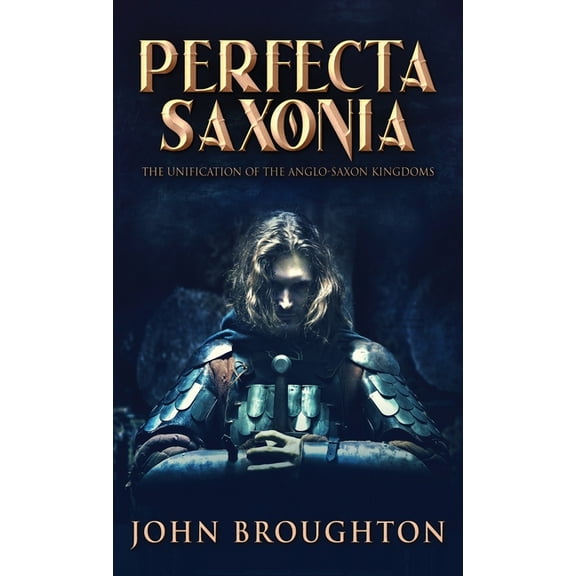 Perfecta Saxonia Hardcover 4867479896 9784867479896 John Broughton