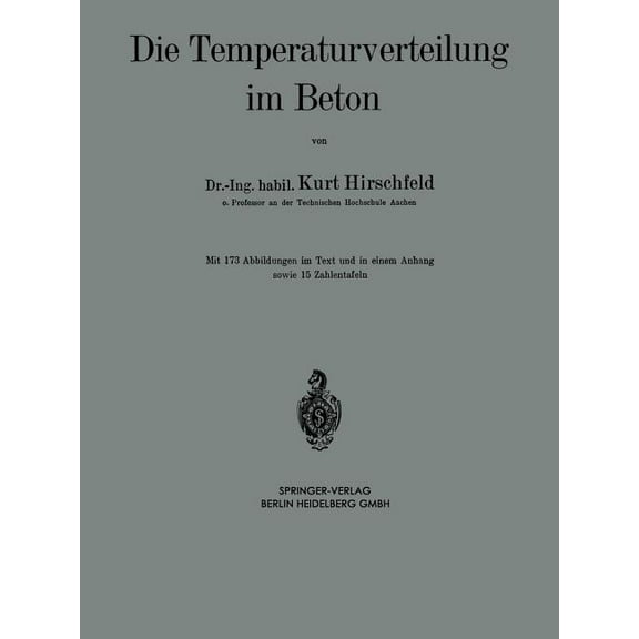 Die Temperaturverteilung Im Beton, (Paperback)