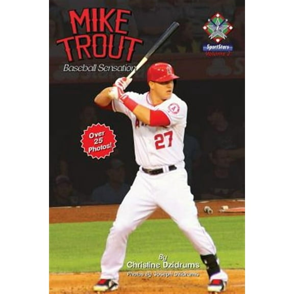 Sportstars: Mike Trout: Baseball Sensation: SportStars Volume 2 (Paperback)