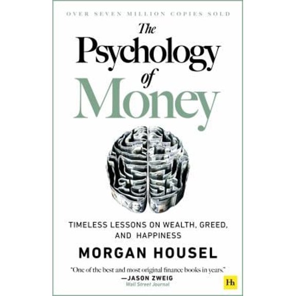 Pre-Owned The Psychology of Money: Timeless Lessons on Wealth, Greed, and Happiness (Paperback) 0857197681 9780857197689