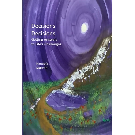 Decisions Decisions: Getting Answers To Life's Challenges, (Paperback)