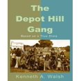 thumbnail image 1 of The Depot Hill Gang, 1 of 1