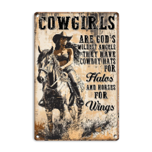 Wllo0ord Cowgirl Sign Vintage Metal Tin Sign Cowgirl Are God's Wildest Angels They Have Cowboy Hats For Halos and Horse for Wings Teen Girls Room Decor Metal Poster Wall Art 8x12inch