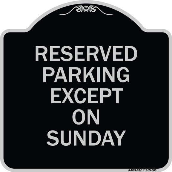 SignMission Designer Series Sign - Except on Sunday | Black & Silver 18" X 18" Heavy-Gauge Aluminum Architectural Sign | Protect Your Business & Municipality | Made in the USA