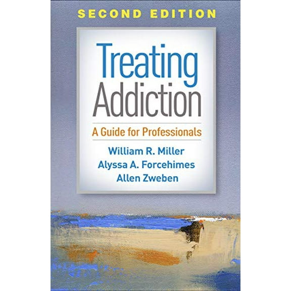 Pre-Owned Treating Addiction: A Guide for Professionals (Hardcover) 1462540449 9781462540440