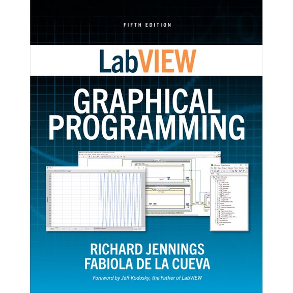 LabVIEW Graphical Programming, Fifth Edition, (Paperback)