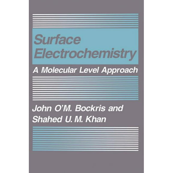 Surface Electrochemistry: A Molecular Level Approach, (Hardcover)