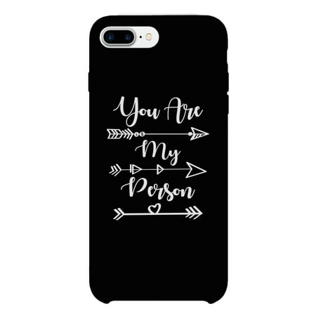You My Person-Left Best Friend Gift Phone Case For iPhone 7 (Best Cell Phone For Old Person)