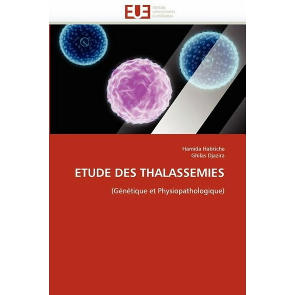 Omn.Univ.Europ.: Etude des thalassémies (Paperback)