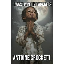 I Was Living in Darkness, (Hardcover)