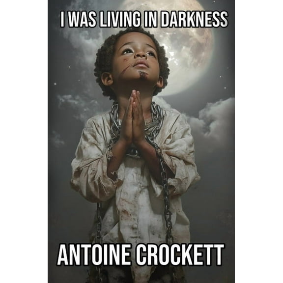 I Was Living in Darkness, (Hardcover)