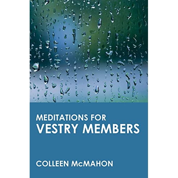 Pre-Owned Meditations for Vestry Members (Paperback) 0819217891 9780819217899