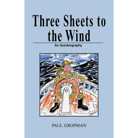 Three Sheets to the Wind
