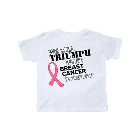 

Inktastic We Will Triumph Over Breast Cancer Together Gift Toddler Boy or Toddler Girl T-Shirt