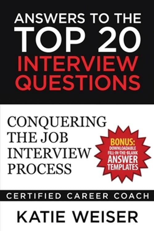 Pre-Owned Answers to the Top 20 Interview Questions: Conquering the Job ...