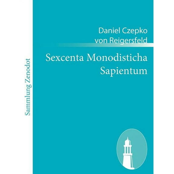 Sexcenta Monodisticha Sapientum