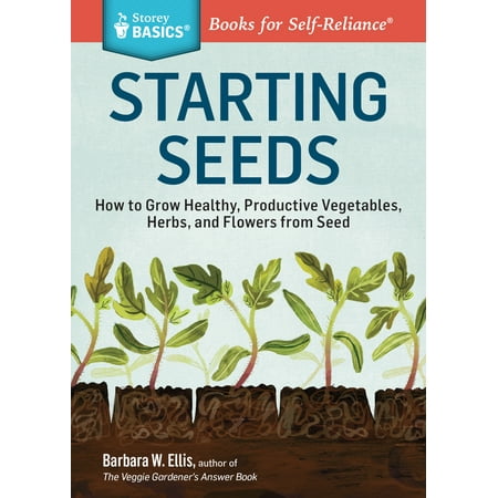 Starting Seeds - Paperback (Best Perennials To Start From Seed)