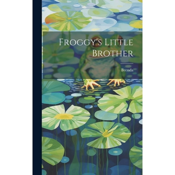 Froggy's Little Brother, (Hardcover)