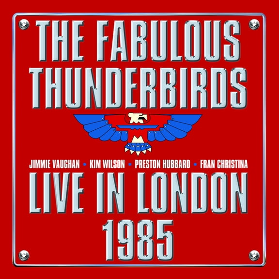 The Fabulous Thunderbirds - Live In London 1985 - Music & Performance - CD