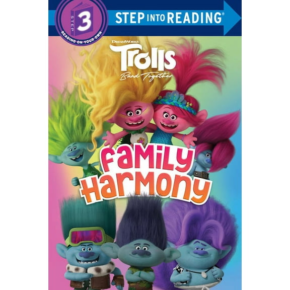 Step Into Reading: Trolls Band Together: Family Harmony (DreamWorks Trolls) (Paperback)