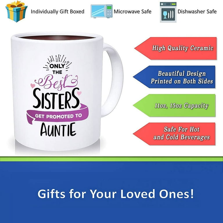 Only the best sisters get promoted to aunt mug sales