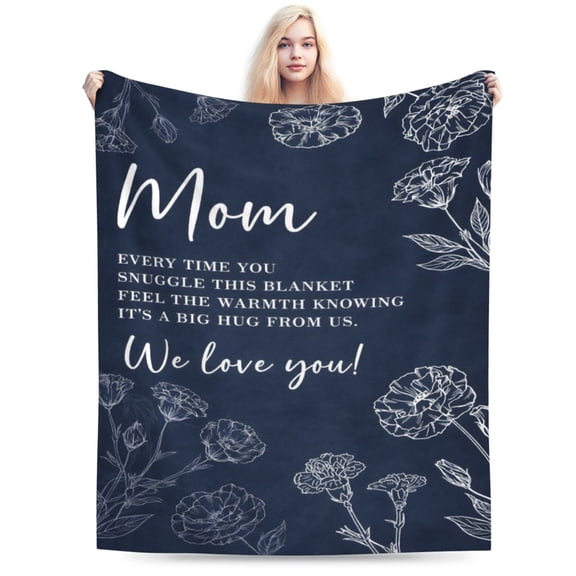 Mom Birthday Gifts Blanket, Moms Gift for Women from Daughter Son, We Love You Present for Mother Mommy Mothers Day Christmas 50x40