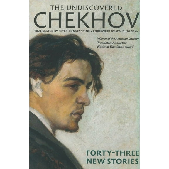 The Undiscovered Chekhov: Forty-Three New Stories, (Paperback)