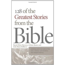 Pre-Owned Barbour Value Paperback: 128 of the Greatest Stories from the Bible : Amazing and True Tales of the Men, Women, and Children Who Shaped History (Paperback)