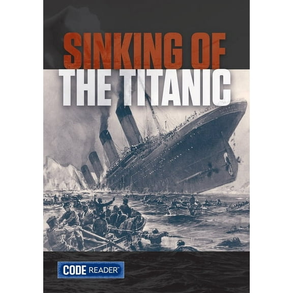 Code Reader Sinking of the Titanic, (Paperback)