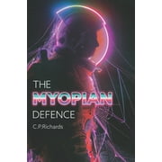 The Myopian Defence (Paperback)