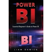 Power Bi: Power Bi: Essential Beginner's Guide to Power BI (Series #1) (Paperback)