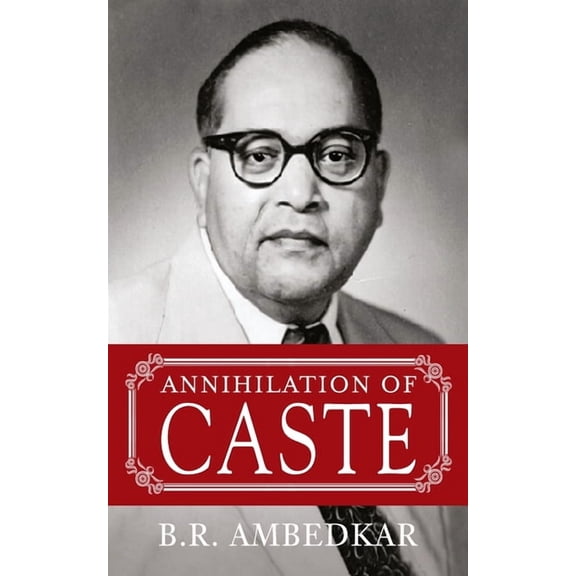 Annihilation Of Caste, (Paperback)
