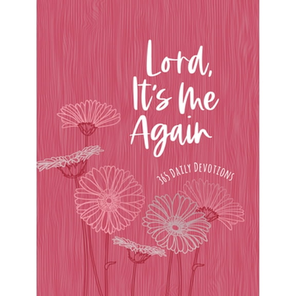 Pre-Owned Lord It's Me Again: 365 Daily Devotions (Imitation Leather) 1424565820 9781424565825
