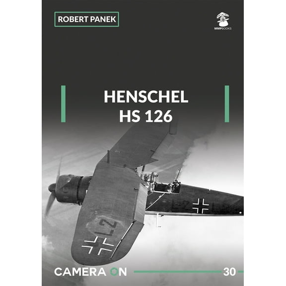 Camera on: Henschel HS 126 (Paperback)