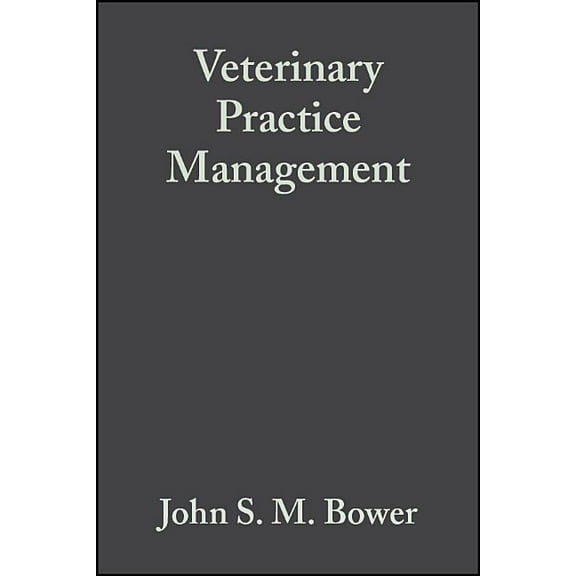 Veterinary Practice Management 3e, (Paperback)