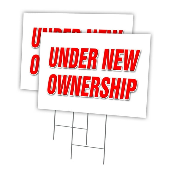UNDER NEW OWNERSHIP 2 Pack Of 12" x 16" Yard Sign & Stake outdoor plastic  window | Advertise Your Business | Stake Included Image On Front Only | Made in The USA