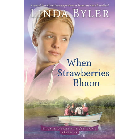 When Strawberries Bloom : A Novel Based On True Experiences From An Amish (Best Urdu Novels By Pakistani Writers)