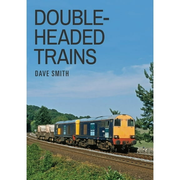 Double-Headed Trains (Paperback)