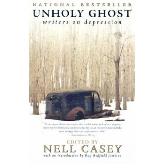 Unholy Ghost: Writers on Depression, (Paperback)