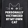 thumbnail image 3 of Instant Message - Personally Victimized By My Own Cat - Women's Lightweight French Terry Long Sleeve Shirt, 3 of 6