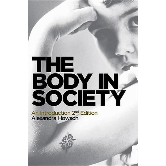 The Body in Society (Hardcover)
